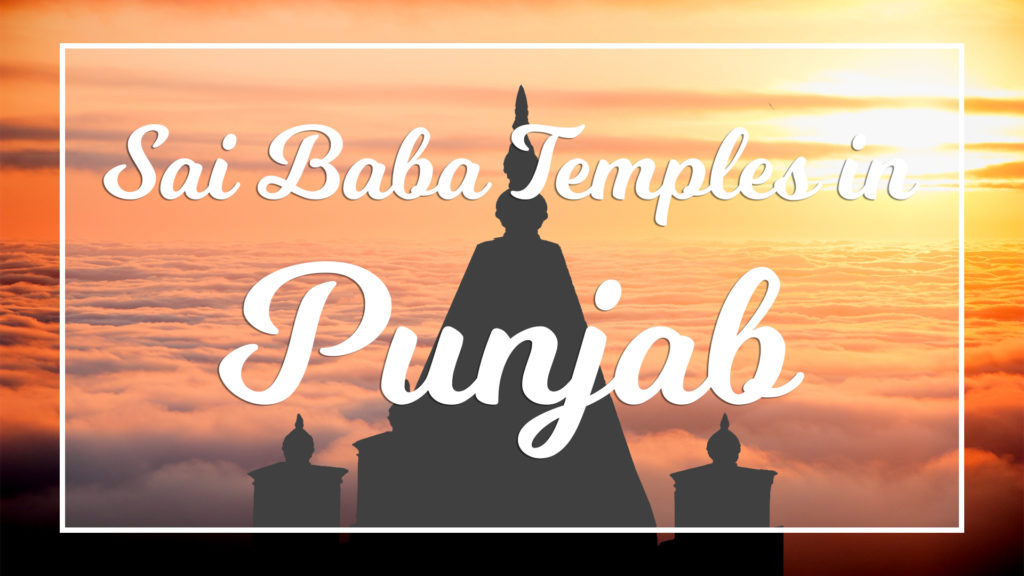 Shirdi Sai Baba Temples in Punjab